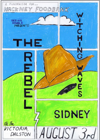 Hackney Foodbank fundraiser! The Rebel / Witching Waves / Sidney image