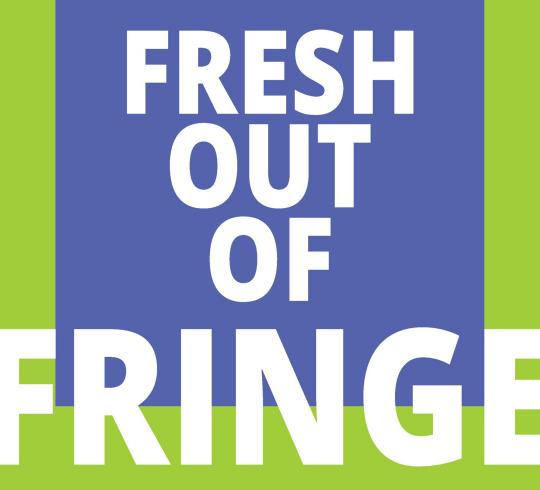 Fresh Out of Fringe image
