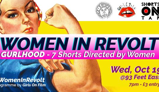 Women In Revolt - Gurlhood - 7 Short Films Directed By Women image