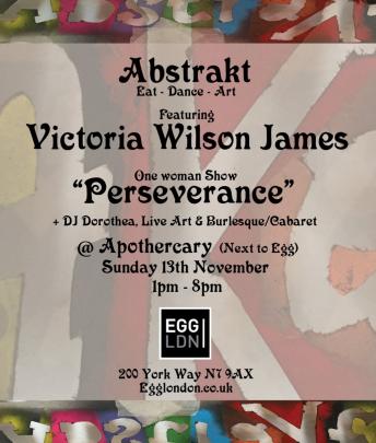 Abstrakt Sunday Brunch & Launch of Victoria Wilson James One Woman Show 'Perseverance' image