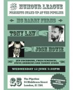 Humour League Presents .. Tony Law, Josh Howie, Barry Ferns & more image
