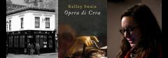 Kelley Swain's 'Opera di Cera' - Launch Party image
