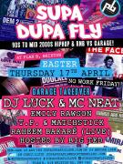 Supa Dupa Fly w/ DJ Luck & MC Neat! image