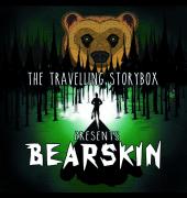 The Travelling Storybox presents: Bearskin image