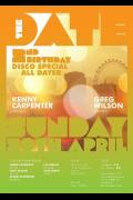 The Date's 2nd Birthday with Kenny Carpenter and Greg Wilson image