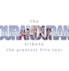 The Duran Duran Tribute - The Greatest Hits Tour image