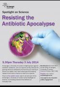 Spotlight on Science: Resisting the Antibiotic Apocalypse image