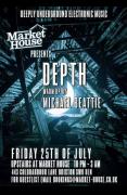 Market House Presents DEPTH - Deeply Underground Electronic Music  image