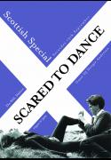 Scared To Dance Scottish Special image