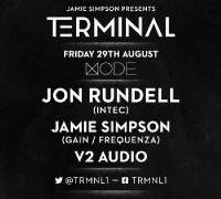 Jamie Simpson Presents: Terminal with Jon Rundell & V.2 Audio image