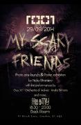 MY SCARY FRIENDS - Photo zine launch & Poster exhibition + Live music! image