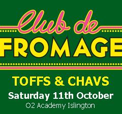 Club de Fromage - Toffs & Chavs image