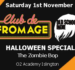 Old School Indie & Club de Fromage - Halloween Special: The Zombie Bop! image