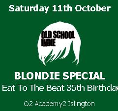 Old School Indie - Blondie Special! image
