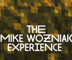 The Mike Wozniak Experience image
