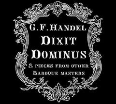 Handel's Dixit Dominus and other Baroque masterpieces. image