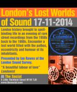 London's Lost Worlds of Sounds image