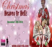 Club Rub - Christmas Heaven or Hell? image
