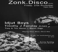 Zonk Disco XVII with Idjut Boys & Timothy J Fairplay [Live] image