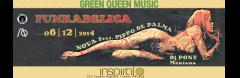 Green Queen Music & Feel Good Productions presents Funkadelica image