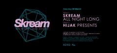 Skream All Night Long + Room 2: Hijak Presents image