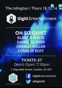 Gigiti Presents Oh So Quiet + More at The Islington image