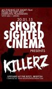 Short-Sighted Cinema: Killerz image