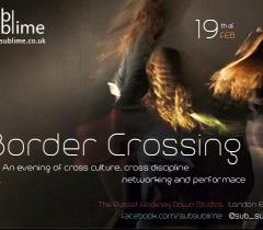 Border Crossing - An evening of cross-culture, cross-discipline networking and performance. image