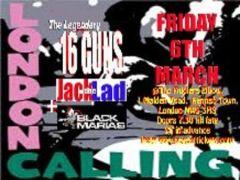 London Calling: 16 Guns, Jack the Lad, Black Marias image