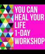 Louise L Hay - You Can Heal Your Life 1-Day Workshop image