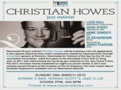 Classical Kicks presents Christian Howes at Ronnie Scotts upstairs image