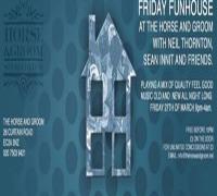 Friday Funhouse W/ Sean Innit (Love Vinyl), Neil Thornton And Friends image