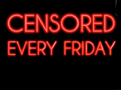 Censored Every Friday  image