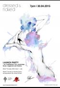 Dressed&naked Magazine Party image