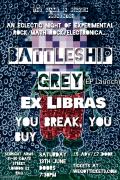 Battleship Grey (EP Launch), Ex Libras, You Break, You Buy image
