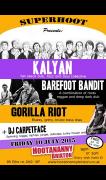 Kalyan + Barefoot Bandit + Gorilla Riot + Carpetface image