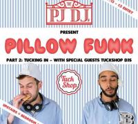 The PJ DJs present: PILLOW FUNK (Tucking In) featuring Tuckshop DJs image