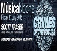 Musica Noche Crimes of the Future Special with Scott Fraser image