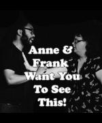 Anne & Frank want you to see this! image
