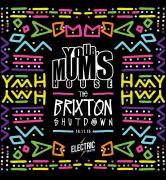 Your Mum’s House x The Brixton Shutdown image