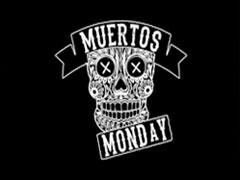 Muertos Mondays image