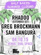 Half Baked Summer Closing with Rhadoo + Greg Brockmann + Sam Bangura image