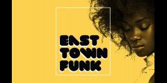 East Town Funk image