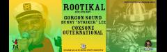 Rootikal Feat. Bunny “Striker” Lee + Coxsone Outernational image