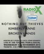 Radio X & Stubhub present: Nothing But Thieves, Kimberly Anne, Broken Hands image