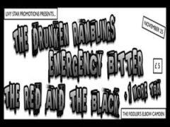 Drunken Ramblings + Emergency Bitter + The Red and The Black + 1 more TBA image