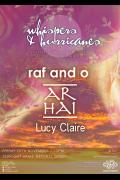 Whispers & Hurricanes: Raf and O, Arhai, Lucy Claire image
