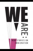We Are : New Stories on immigration  image