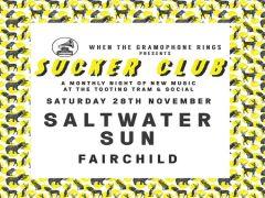 Sucker Club: Saltwater Sun, Fairchild + more (DJ JDen) image