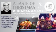 A Taste of Christmas with Gregg Wallace image
